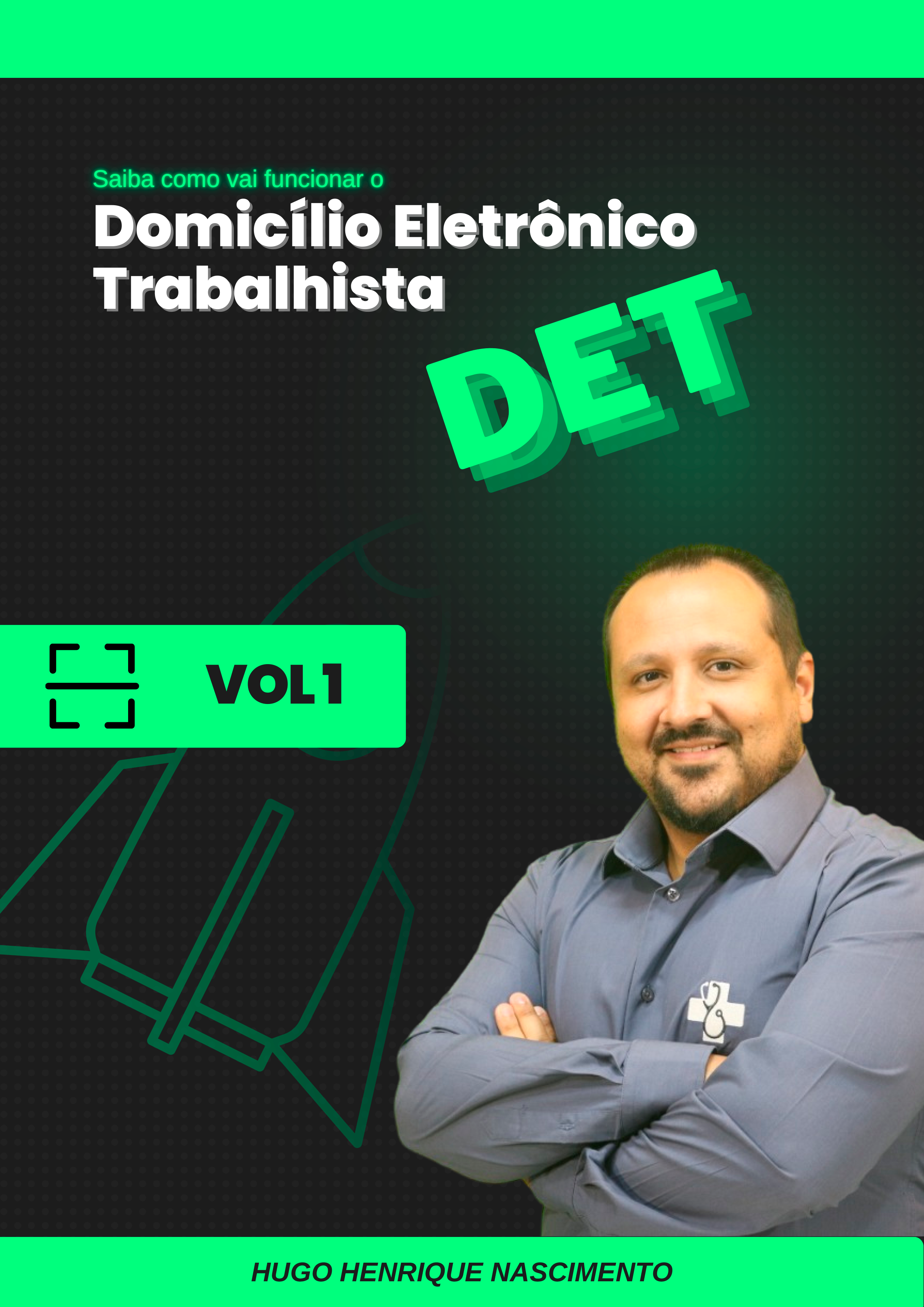 Ebook - Domicílio Eletrônico Trabalhista Vol 1